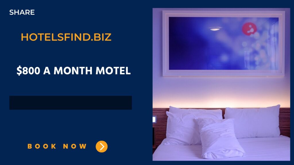 $800 a Month Motel