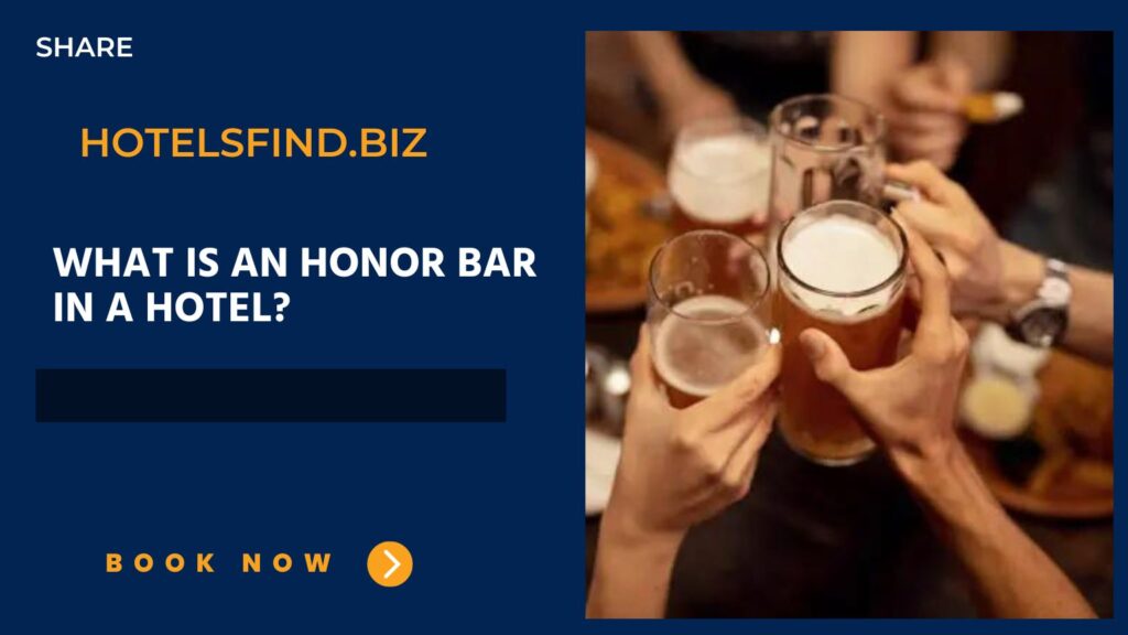 What is an Honor Bar in a Hotel