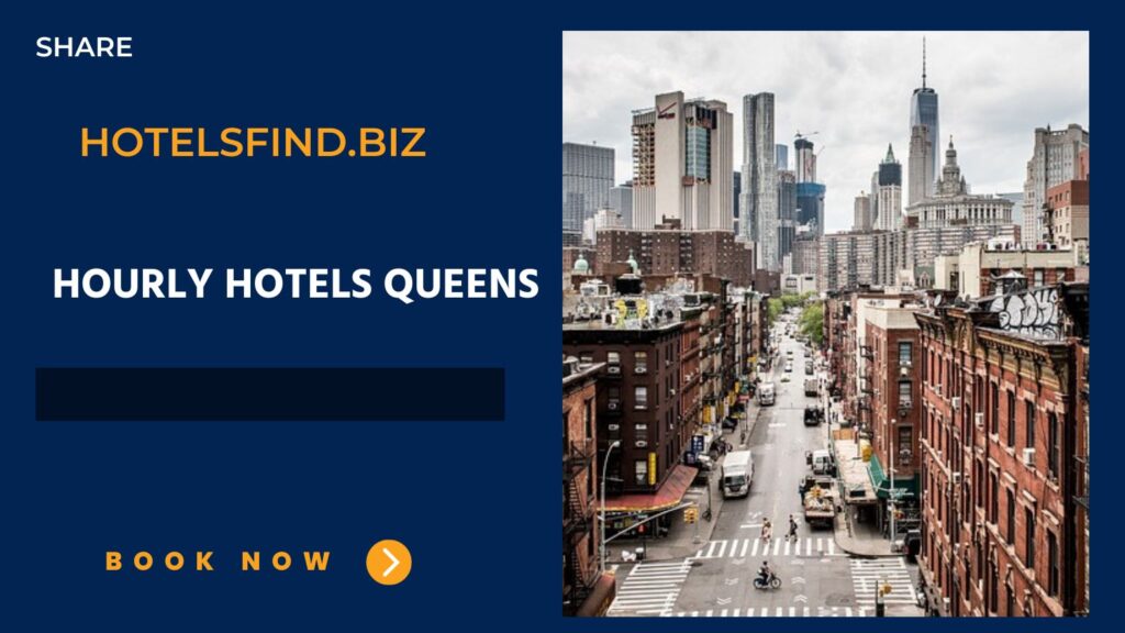 Hourly Hotels Queens