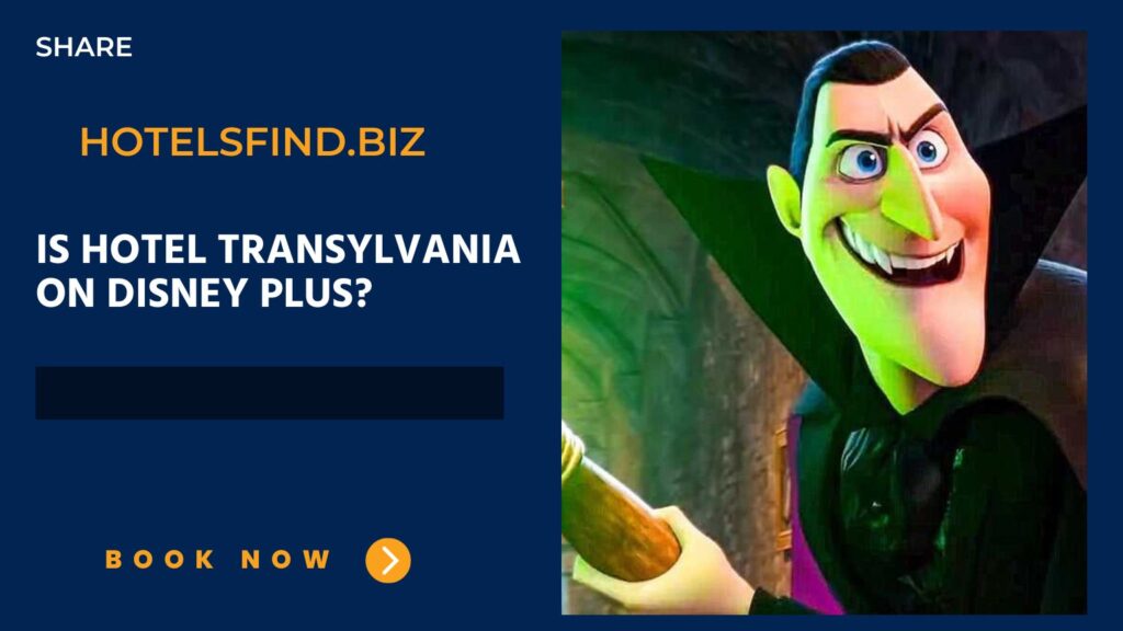 Is Hotel Transylvania on Disney Plus