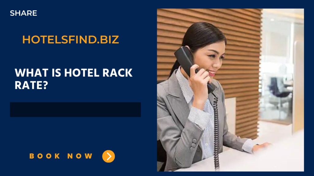 What Is Hotel Rack Rate